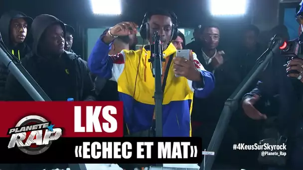 LKS "Echec et mat" #PlanèteRap