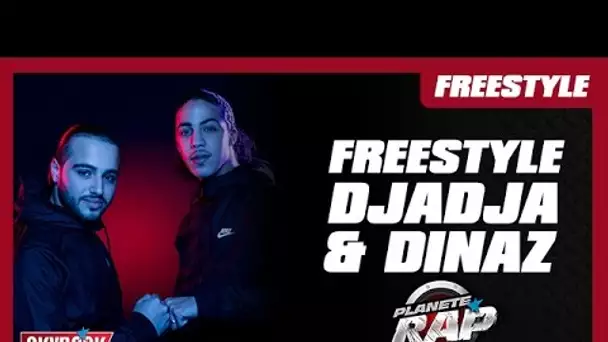 Djadja & Dinaz en freestyle #PlanèteRap