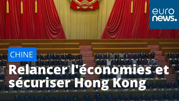 Relance de l'économie et contrôle de Hong Kong, les deux objectifs de Pékin