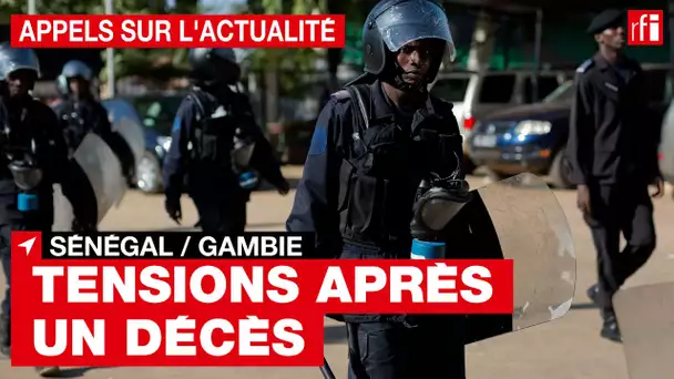 Gambie : tensions avec les Sénégalais après l'assassinat d'un Gambien