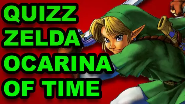 ZELDA OCARINA OF TIME QUIZZ : Connais-je mon Jeu Préféré ?