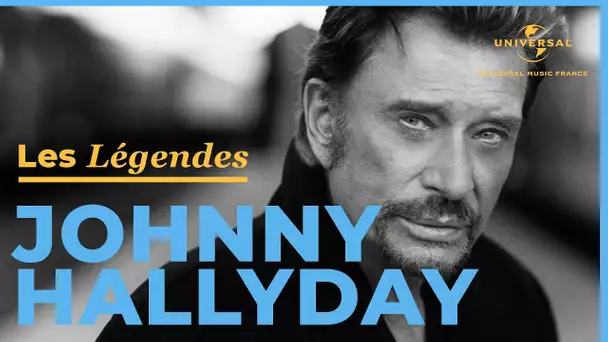 Les légendes Universal Music France - Johnny Hallyday