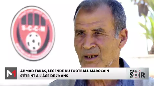 Décès d’Ahmed Faras : retour sur la carrière d´une icône du football national