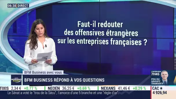 Faut-il redouter des offensives étrangères sur les entreprises françaises ?