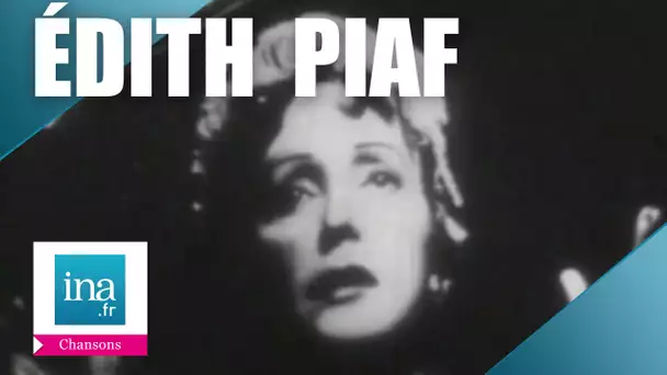 Edith Piaf "Milord' | Archive INA