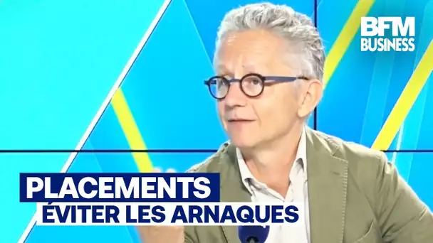 Placements financiers : attention aux arnaques !