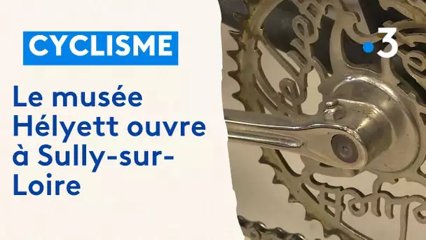 Cyclisme : Le musée Hélyett ouvre à Sully-sur-Loire