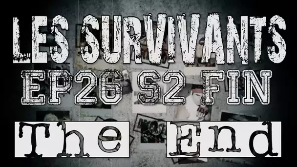 Les Survivants - Saison 2 - Episode 26 (Fin) - The End