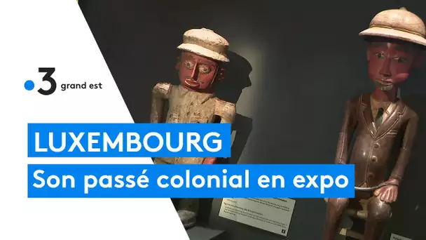 Exposition sur le passé colonial du Luxembourg