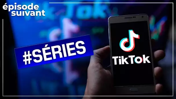 Et si on regardait des séries sur TikTok ?