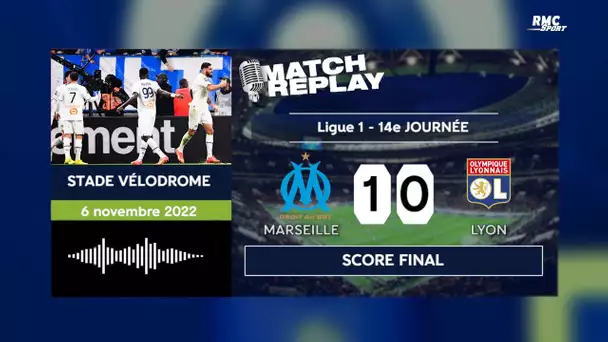 OM 1-OL : La victoire de Marseille avec les commentaires RMC