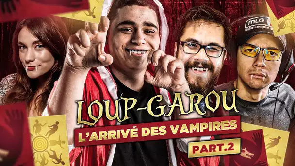 L'ARRIVÉ DES VAMPIRES AU LOUP-GAROU AVEC MISTER MV, LOCKLEAR, MAGHLA & LES POTES part. 2