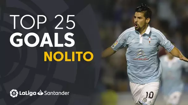 TOP 25 GOALS Nolito en LaLiga Santander