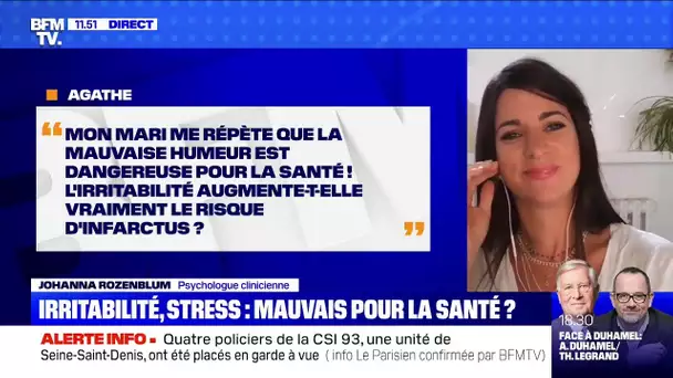 Irritabilité, stress: mauvais pour la santé ? BFMTV répond à vos questions