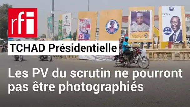 Élections au Tchad : pourquoi les PV du scrutin ne pourront-ils pas être photographiés ? • RFI