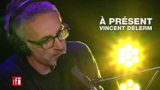 Vincent Delerm chante "A présent" dans La Bande passante @RFI