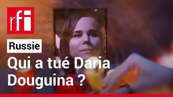 Russie: l'assassinat de Daria Douguina • RFI