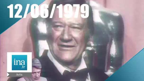 20h TF1 du 12 juin 1979 - John Wayne est mort | Archive INA