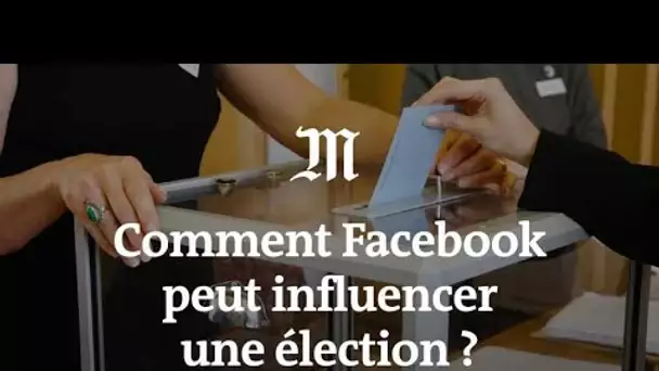 Comment Facebook peut influencer le résultat d'une élection
