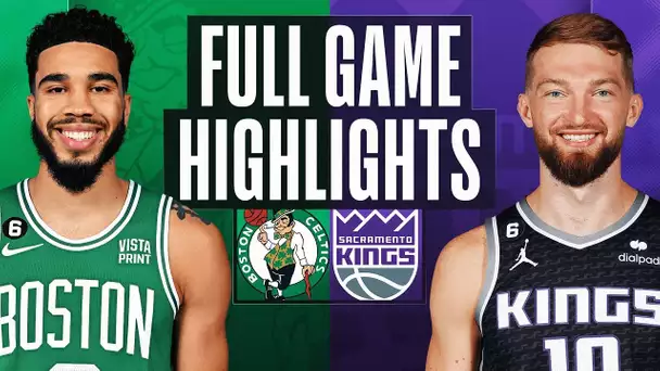 CELTICS at KINGS | FULL GAME HIGHLIGHTS | March 21, 2023