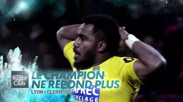 Le champion ne répond plus - Lyon v Clermont