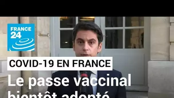 Covid-19 en France : le passe vaccinal devrait être adopté dès le début du mois de janvier