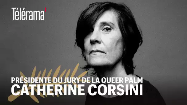 Catherine Corsini, présidente du jury de la Queer Palm