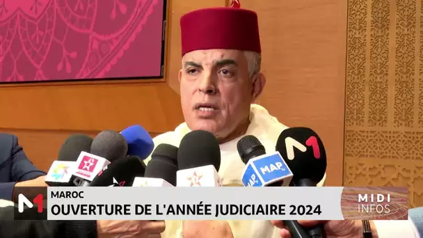 Maroc: Ouverture de l’année judiciaire 2024