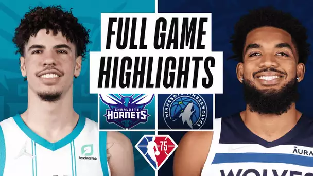 HORNETS at TIMBERWOLVES | FULL GAME HIGHLIGHTS | February 15, 2022