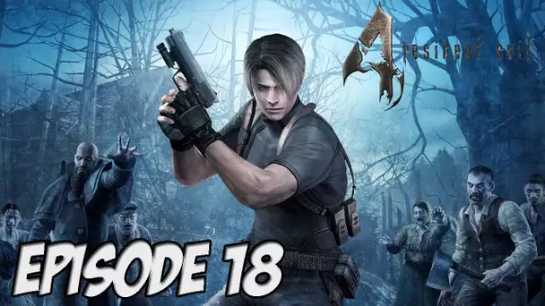 RESIDENT EVIL 4 : LE BOSS QUI ONESHOOT | Ep 18