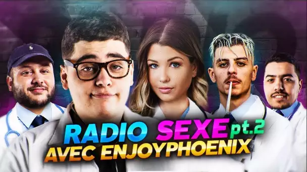 RADIO S*XE, LA MÉSAVENTURE D&#039;ENJOYPHOENIX