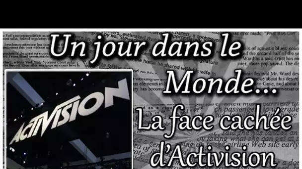 LA FACE CACHÉE D'ACTIVISION - POURSUIVIE EN JUSTICE