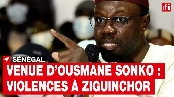 Sénégal : des heurts entre partisans de l’opposant Sonko et membres du parti présidentiel • RFI