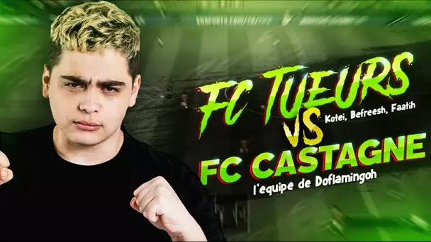 FC TUEURS VS FC CASTAGNE