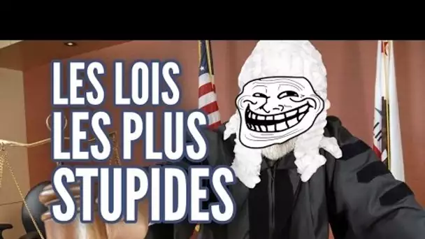 Top 15 des lois les plus stupides dans le monde