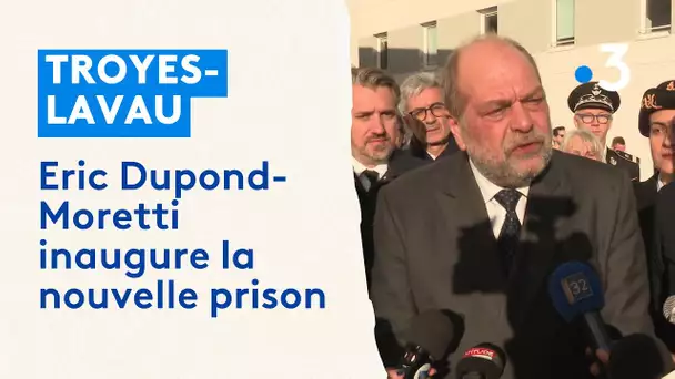 Eric Dupond-Moretti inaugure la nouvelle prison de Troyes-Lavau