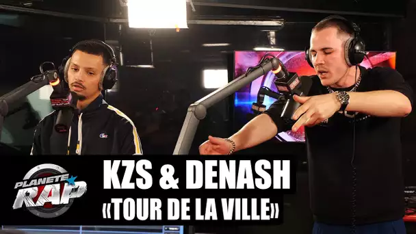[EXCLU] Kzs feat. Denash - Tour de la ville #PlanèteRap