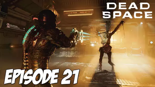 DEAD SPACE : DISPARITION DANS L'INFINI | Episode 21