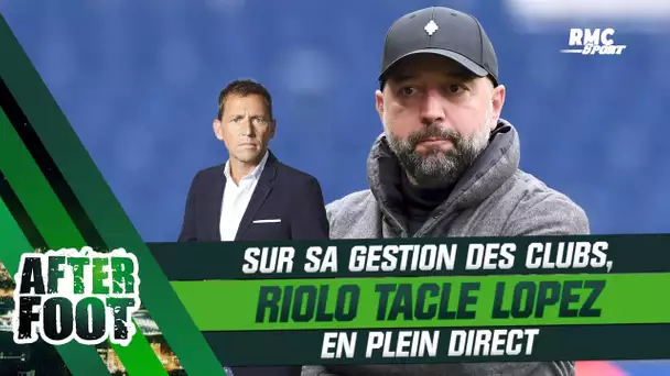 Bordeaux : "Je ne connais personne qui a un discours positif sur vous", Riolo tacle Lopez