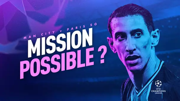 Manchester City / Paris SG : mission possible ?