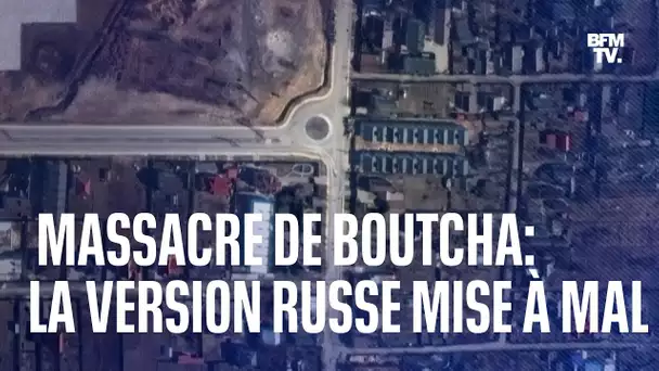 Massacre de Boutcha: pourquoi les images satellites invalident la version des Russes