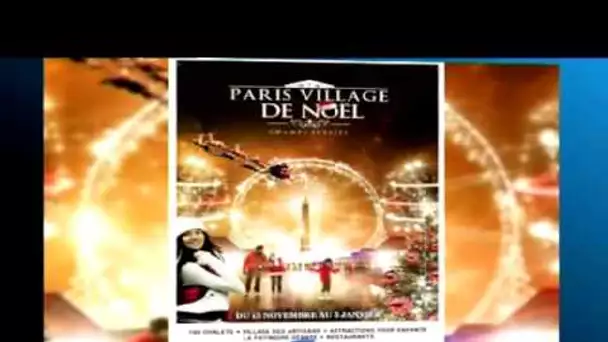 Paris Village de Noël sur les Champs Elysées jusqu&#039;au 5 Janvier 2014