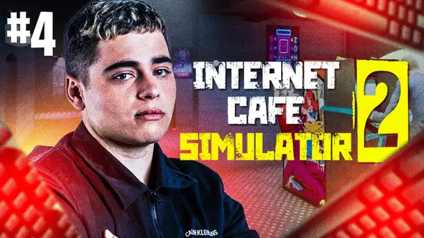 FIN DE L'AVENTURE D'INTERNET CAFE SIMULATOR #4