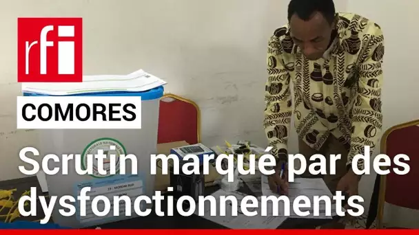 Présidentielle aux Comores : le scrutin marqué par un certain nombre de dysfonctionnements • RFI