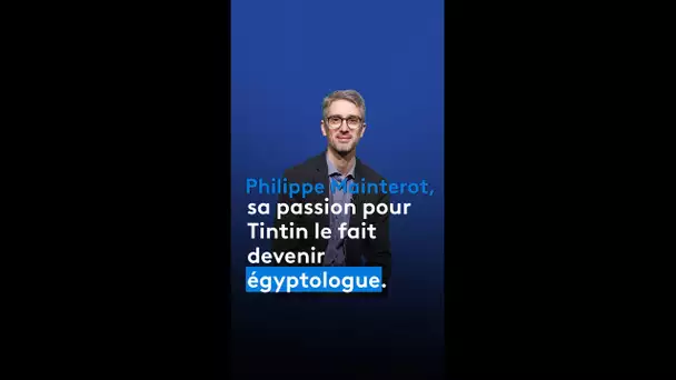 Portrait. Philippe, égyptologue et fan de Tintin