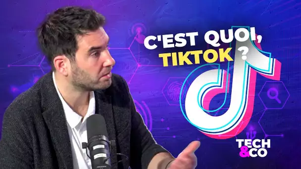 C’est quoi, TikTok?