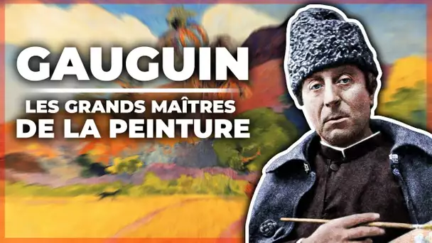 Paul Gauguin - Les Grands Maîtres de la Peinture