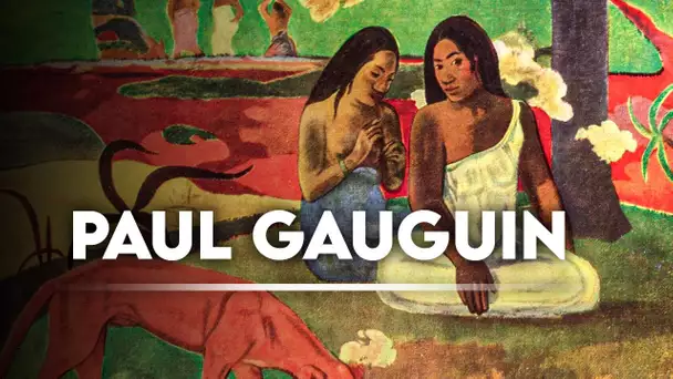 Paul Gauguin - Les Grands Maîtres de la Peinture