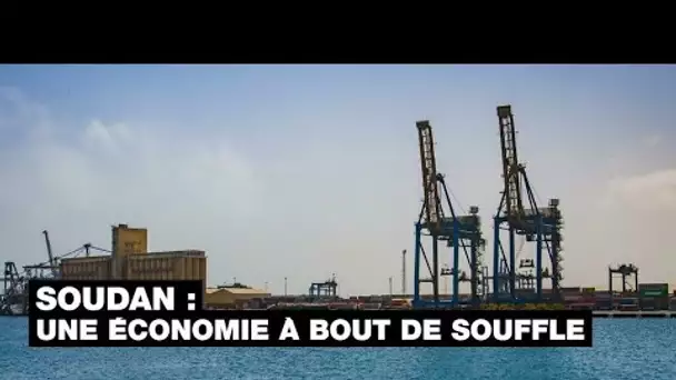 Soudan : l'économie à bout de souffle • FRANCE 24