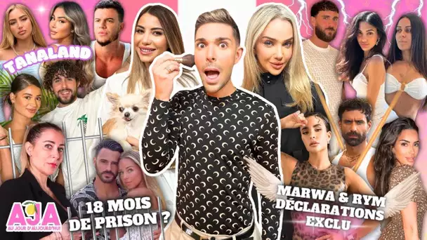 AJA192 - PRISON Berdah ? Rym & Marwa SOS, Zizou & Ania VIRÉS, Maissane VS Illan & Shanna, Tanaland